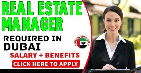 Real Estate Manager Required in DUBAI