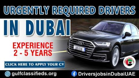 URGENTLY REQUIRED DRIVERS IN DUBAI