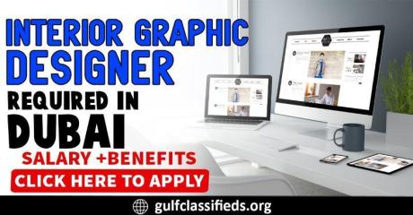 INTERIOR GRAPHIC DESIGNER REQUIRED IN DUBAI
