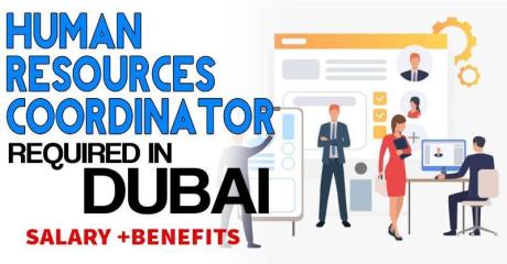 Human Resources Coordinator Required in Dubai