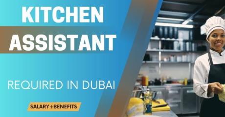 Kitchen Assistant Required in Dubai