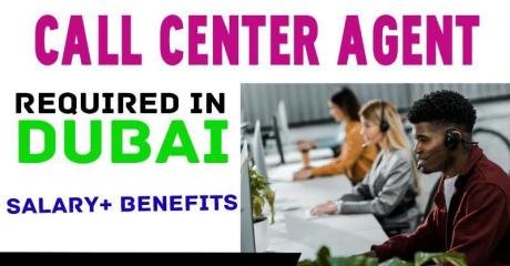 Call Center Agent Required in Dubai