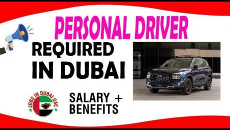 Personal Driver Required in Dubai UAE