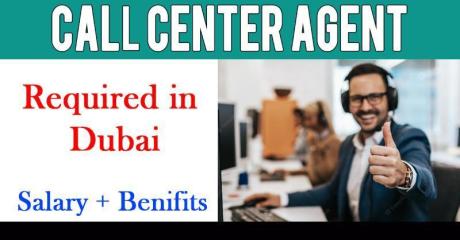 Call Center Agent Required in Dubai