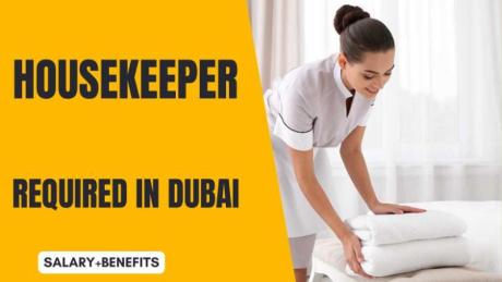 Housekeeper Required in Dubai