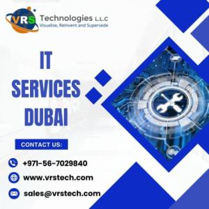 Cutting-Edge Solutions of IT Services Dubai
