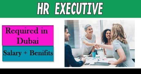 Human Resources Executive Required in Dubai