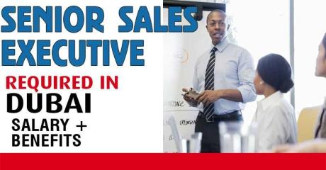 Senior Sales Executive Required in Dubai