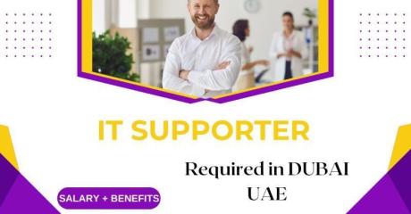 IT Supporter Required in Dubai
