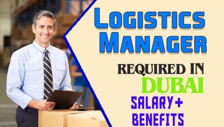 Logistics Manager Required in Dubai