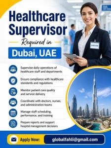 Healthcare Supervisor Required in Dubai