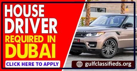 HOUSE DRIVER REQUIRED IN DUBAI