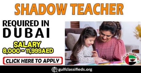 SHADOW TEACHER REQUIRED IN DUBAI