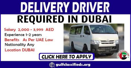 DELIVERY DRIVER REQUIRED IN DUBAI
