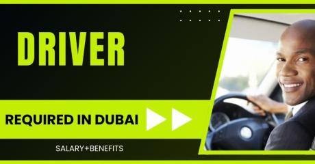 Driver Required in Dubai UAE