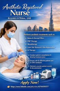 Aesthetic Registered Nurse Required in Dubai