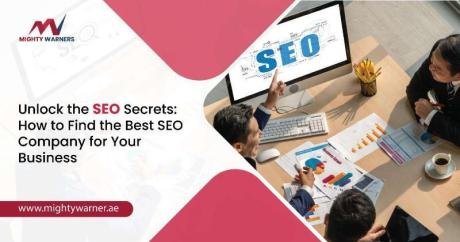 Unlock the SEO Secrets: How to Find the Best SEO Company for Your Business