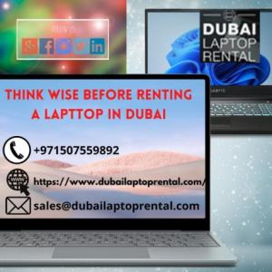 Is renting a Laptop advisable in Dubai