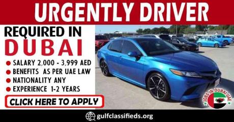 URGENTLY DRIVER REQUIRED IN DUBAI