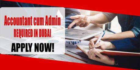 Accountant cum Admin REQUIRED IN DUBAI