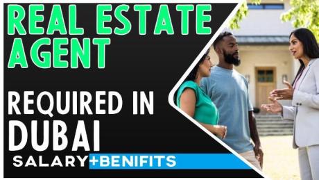 Real Estate Agent Required in Dubai