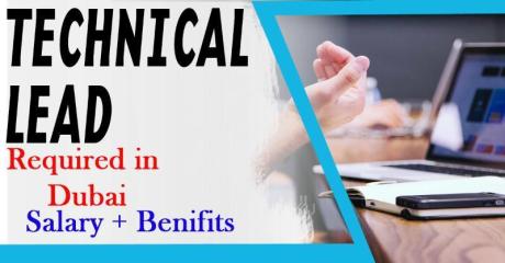 Technical Lead Required in Dubai