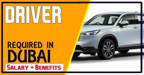 DRIVER Required in Dubai