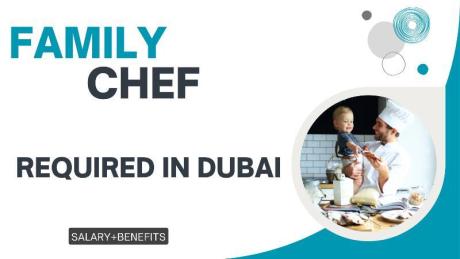 Family chef Required in Dubai