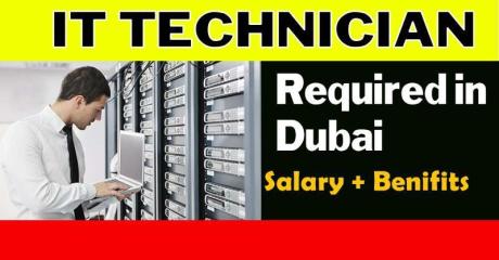 Information Technology Technician Required in Dubai