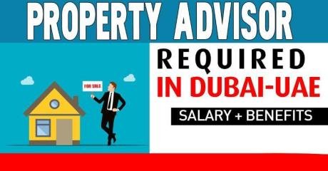 Property Advisor Required in Dubai