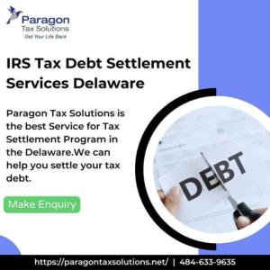 IRS Tax Debt Settlement Services Delaware - Paragon Tax Solutions