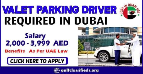 VALET PARKING DRIVER REQUIRED IN DUBAI