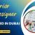 Interior Designer Required in Dubai