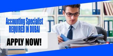 Accounting Specialist REQUIRED IN DUBAI