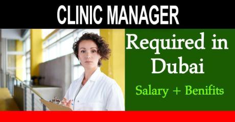 Clinic Manager Required in Dubai