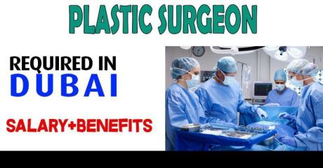 Plastic Surgeon Required in Dubai
