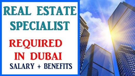 Real Estate Specialist Required in Dubai