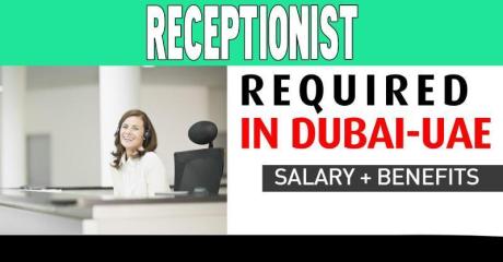 Receptionist Required in Dubai