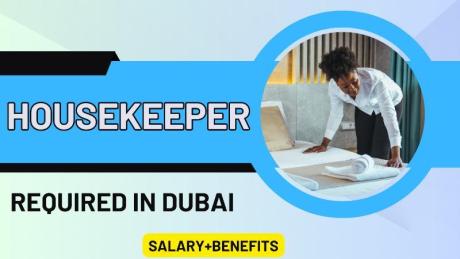 Housekeeper Required in Dubai
