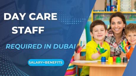 Day Care Staff Required in Dubai