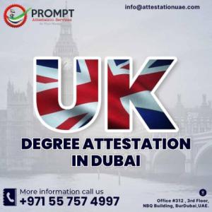 UK Degree Attestation in Dubai