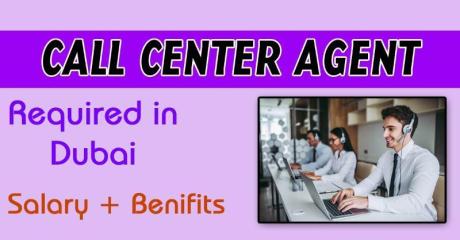 Call Center Agent Required in Dubai
