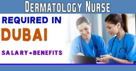 Dermatology Nurse Required in Dubai