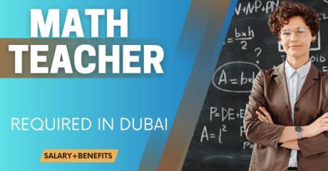 Math Teacher Required in Dubai