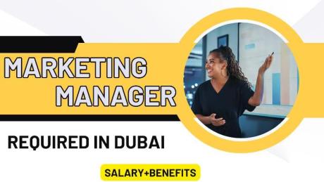 Marketing Manager Required in Dubai