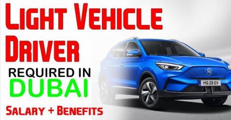 Light Vehicle Driver Required in Dubai