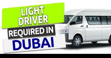 LIGHT DRIVER REQUIRED IN DUBAI