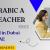 Arabic A Teacher Required in Dubai
