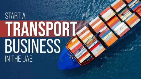 How to Start a Transport Business in Dubai, UAE
