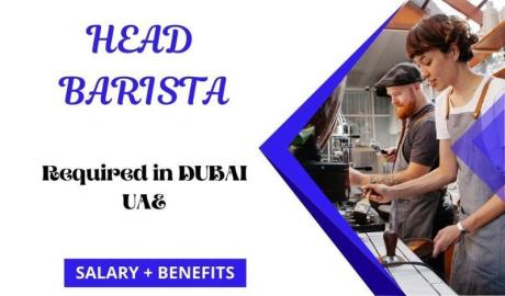 Head Barista Required in Dubai